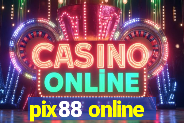 pix88 online